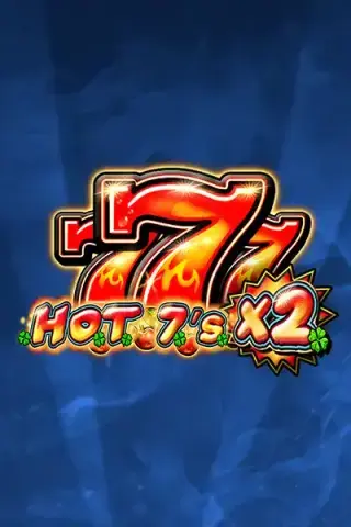 Hot 7's x2