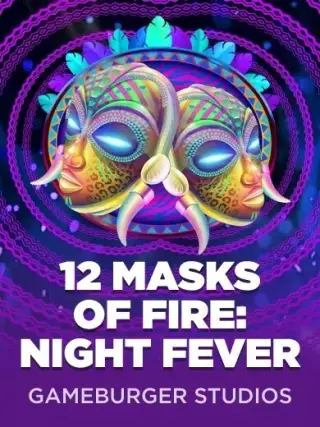 12 Masks of Fire: Night Fever